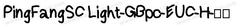PingFangSC Light-GBpc-EUC-H字体转换